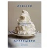 Atelier September: A Place For Daytime Cooking