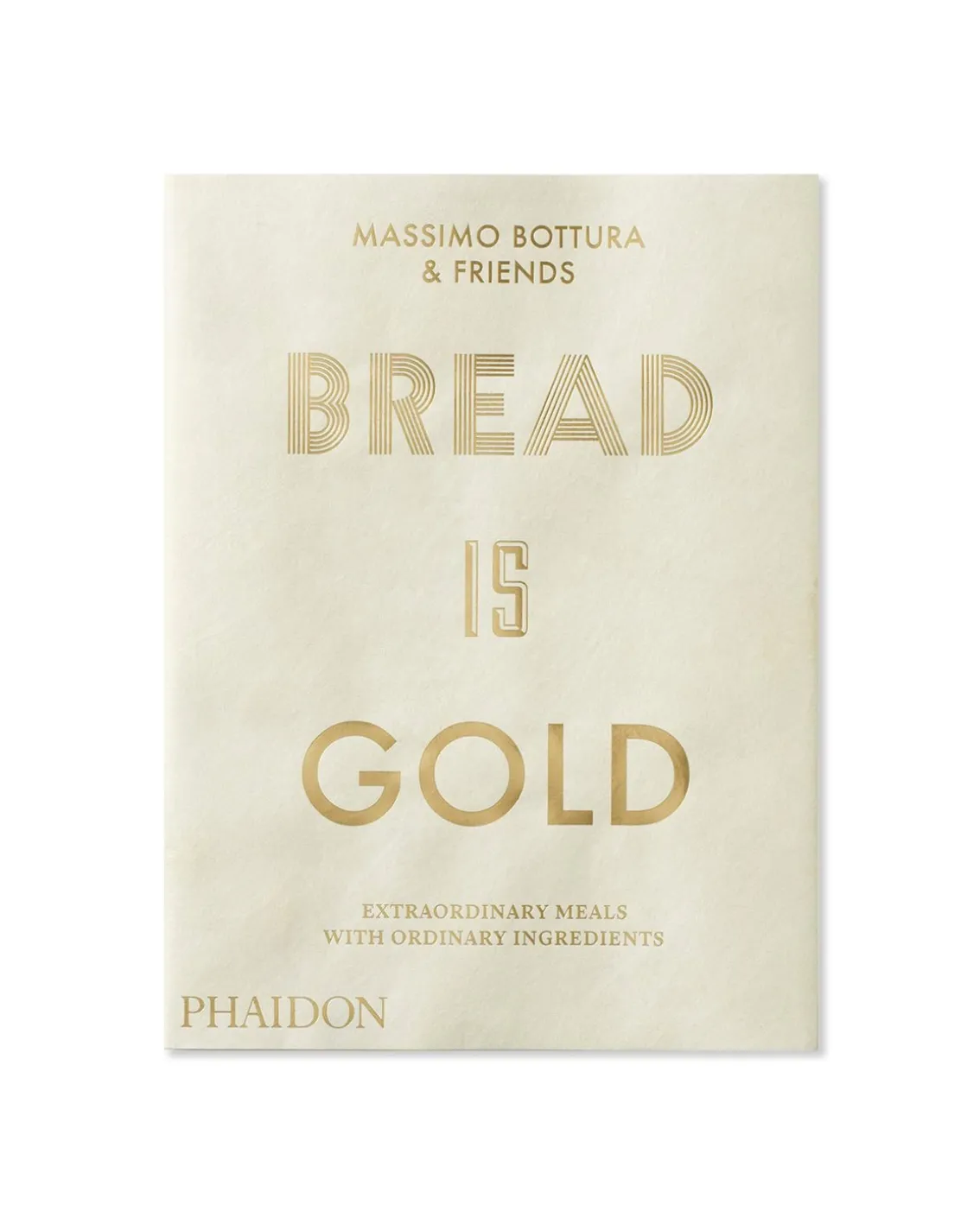Bread Is Gold