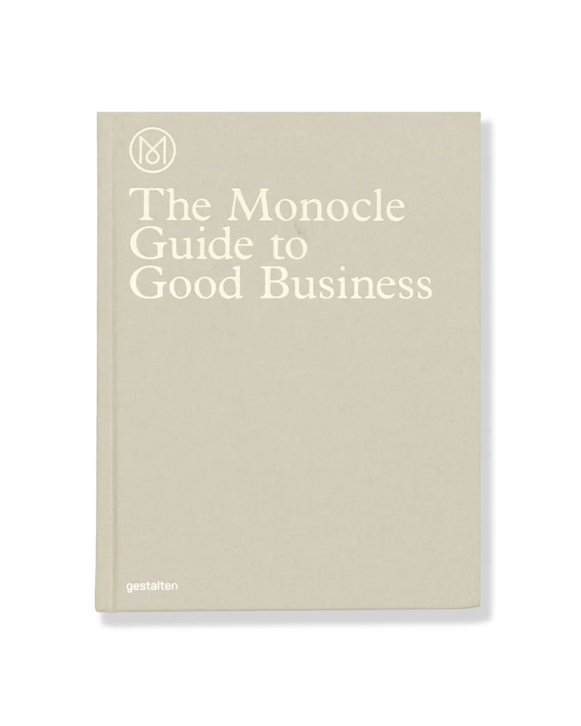 The Monocle Guide to Good Business